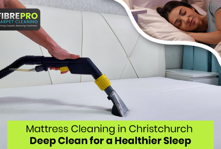 Mattress Cleaning in Christchurch – Breathe Easy with a Fresher Sleep